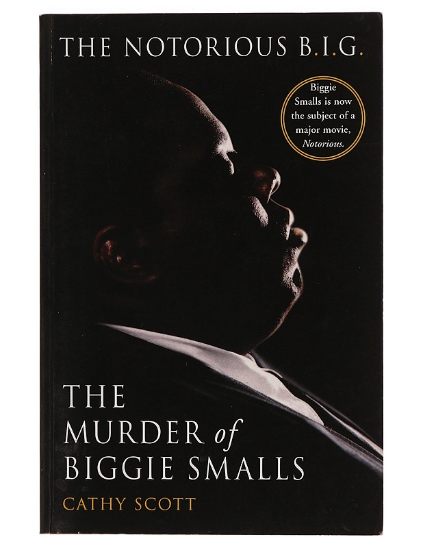 The Murder of Biggie Smalls - Scott, Cathy - Romaanit ja novellit - 10105344413 - 0