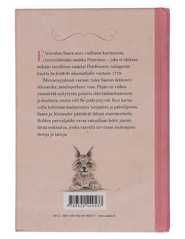 Saara ja naakka : aikamatka vuoteen 1779 - Rosenberg, Riikka-Maria - Lastenkirjat - 10105344518 - 1