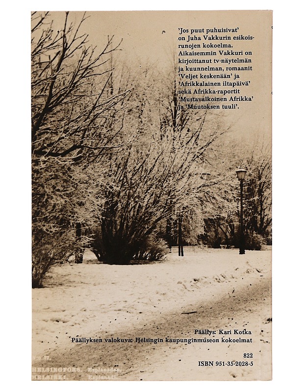 Jos puut puhuisivat : runoja - Juha Vakkuri - Runot ja näytelmät - 10105344567 - 1