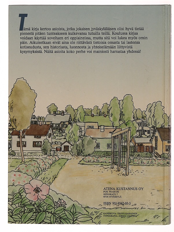 Tutuilla teillä : kotiseututietoa Jyväskylästä - Pekka Ma?kela? - Tietokirjat ja oppaat - 10105344586 - 1