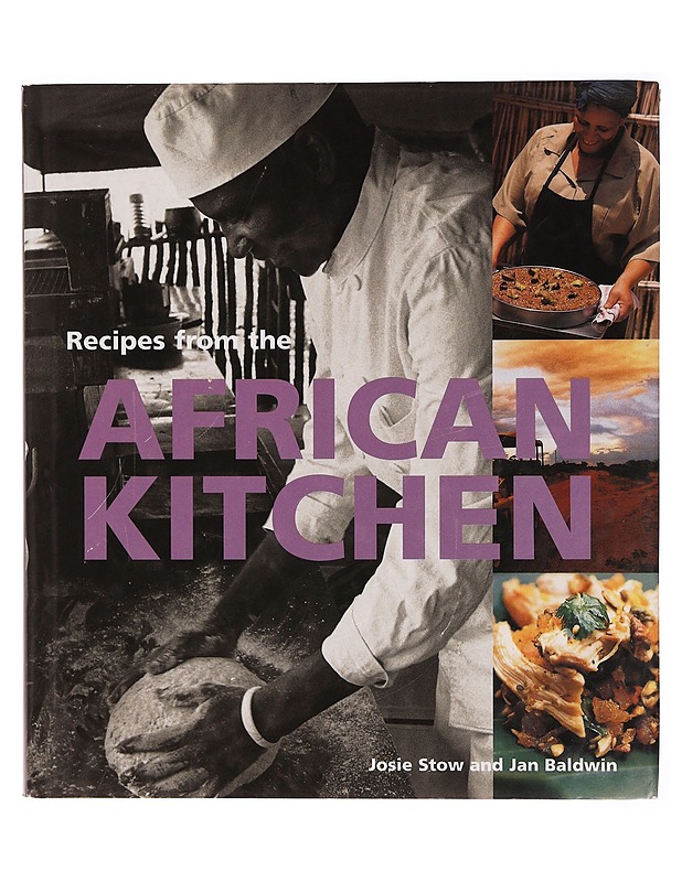 Recipes from the African Kitchen -  Josie Stow, Jan Baldwin - Ruokakirjat - 10105344674 - 0