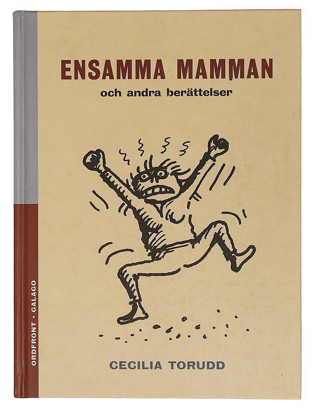 ENSAMMA MAMMAN OCH ANDRA BERÄTTELSER - TORUDD, CECILIA - Sarjakuvat - 10105344730 - 0