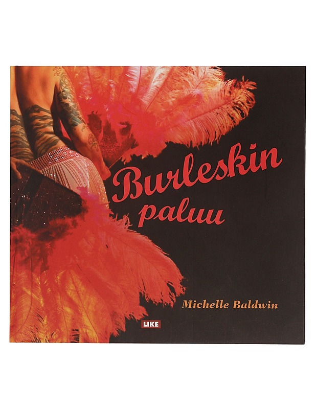 Burleskin paluu - Michelle Baldwin - Historiakirjat - 10105344996 - 0
