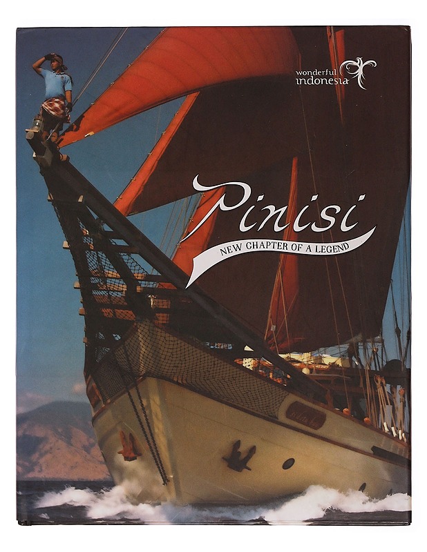 Pinisi : New Chapter of a Legend -  - Historiakirjat - 10105345044 - 0