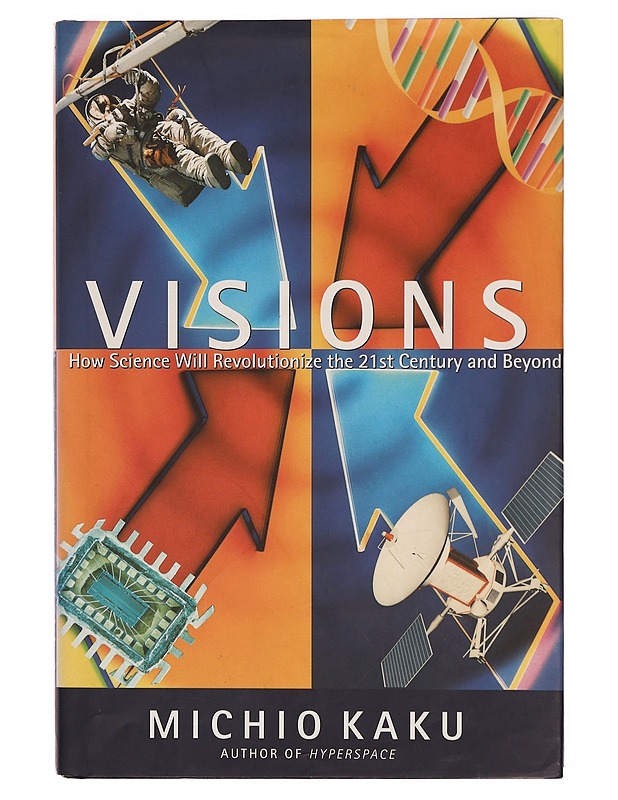 Visions, Kaku Michio - Tietokirjat ja oppaat - 10105345134 - 0