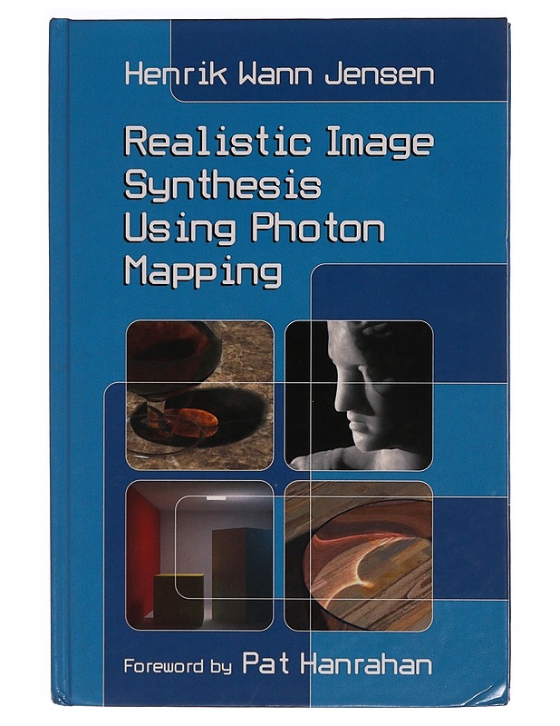 Realistic image synthesis using photon mapping - Henrik Wann Jensen - Tietokirjat ja oppaat - 10105345252 - 0