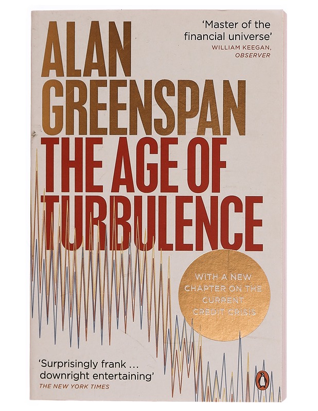 The age of turbulence : adventures in a new world - Alan Greenspan - Tietokirjat ja oppaat - 10105345304 - 0