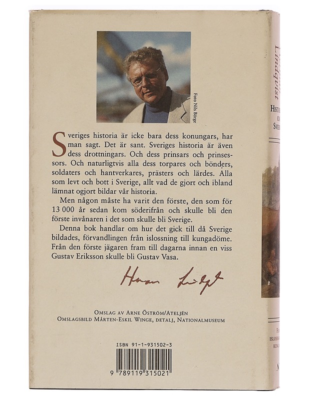 Historien om Sverige / Från islossning till kungarike - Herman Lindqvist - Historiakirjat - 10105345393 - 1