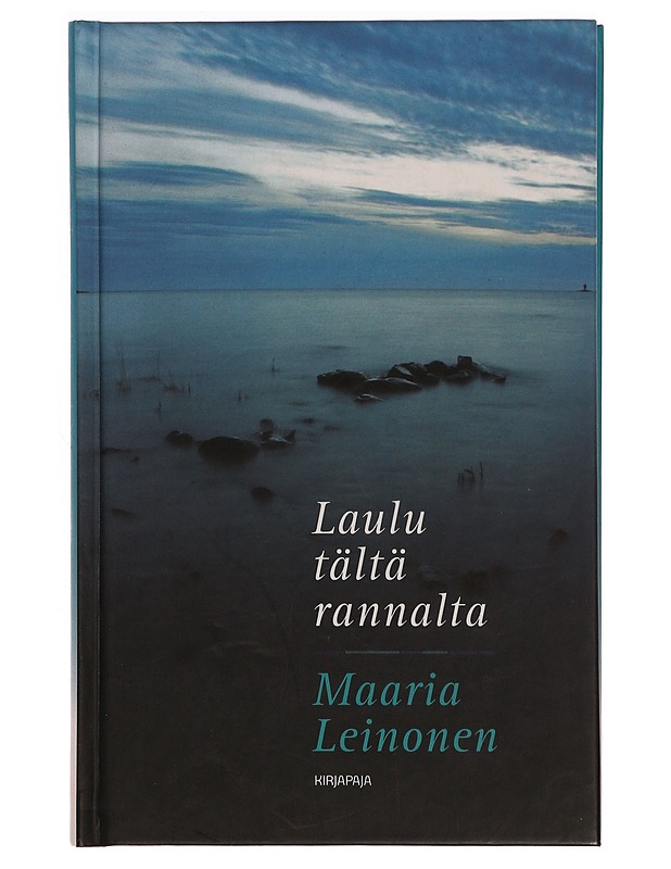 Laulu tältä rannalta - Maaria Leinonen - Romaanit ja novellit - 10105345403 - 0