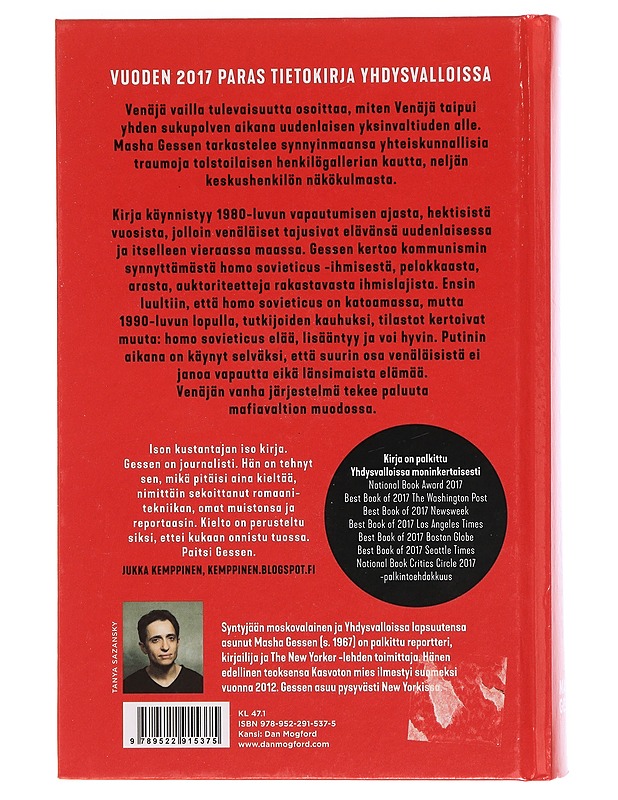 Venäjä vailla tulevaisuutta : totalitarismin paluu - Gessen, Masha - Historiakirjat - 10105345437 - 1