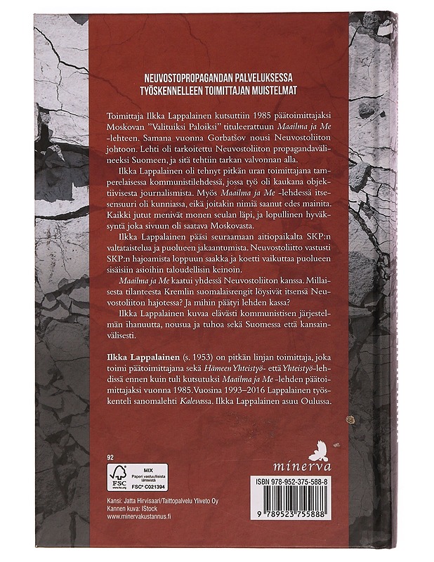 Rapistuvan Kremlin renkinä : kommunismin usko, toivo ja tappio - Ilkka Lappalainen - Elämäkerrat ja muistelmat - 10105345538 - 1