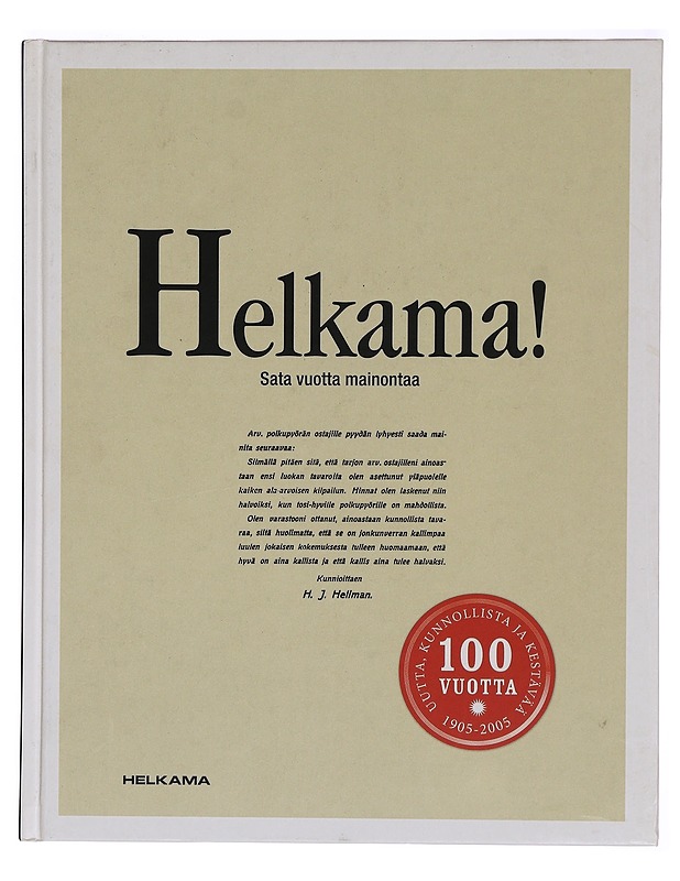 Helkama! Sata vuotta mainontaa - Tapani Mauranen - Historiakirjat - 10105345570 - 0