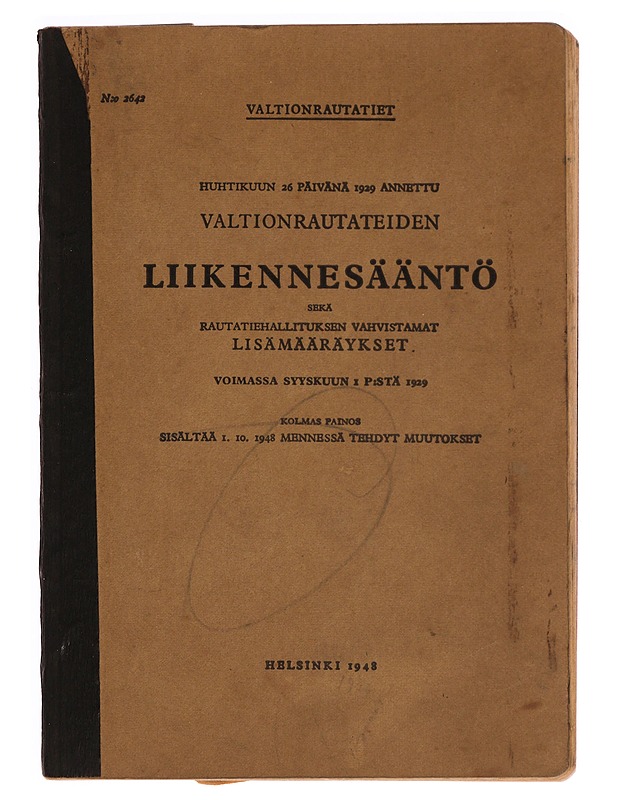 Huhtikuun 26 päivänä 1929 annettu valtionrautateiden liikennesääntö sekä rautatiehallituksen vahvistamat lisämääräykset - Tietokirjat ja oppaat - 10105345617 - 0