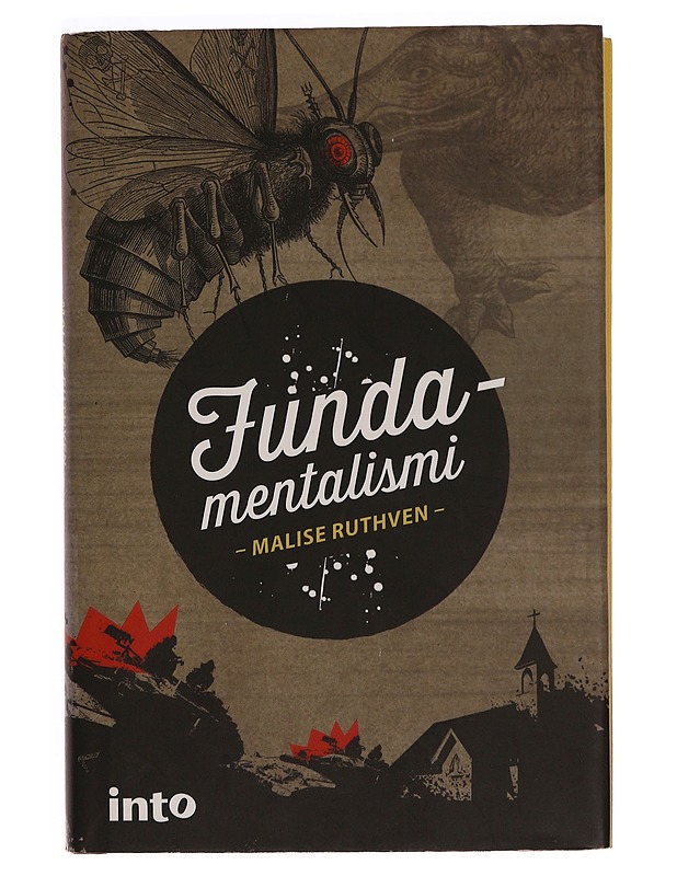 Fundamentalismi - Ruthven, Malise - Tietokirjat ja oppaat - 10105345625 - 0