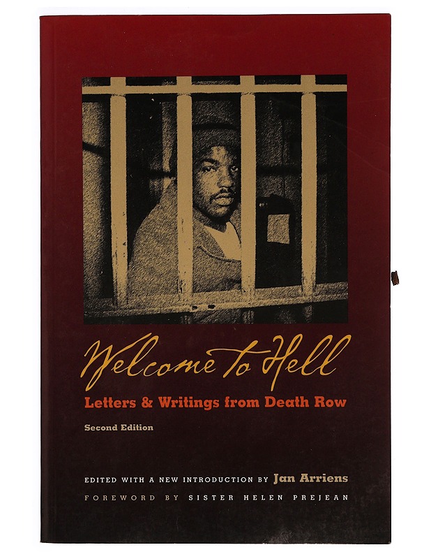 Welcome To Hell: Letters and Writings from Death Row - Tietokirjat ja oppaat - 10105345632 - 0