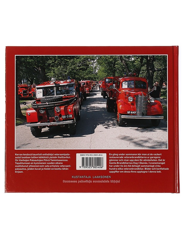 Vanhoja paloautoja Tammisaaressa 2002-2011 = Gamla brandbilar i Ekenäs 2002-2011 - Blomqvist, Christer - Tietokirjat ja oppaat - 10105345635 - 1