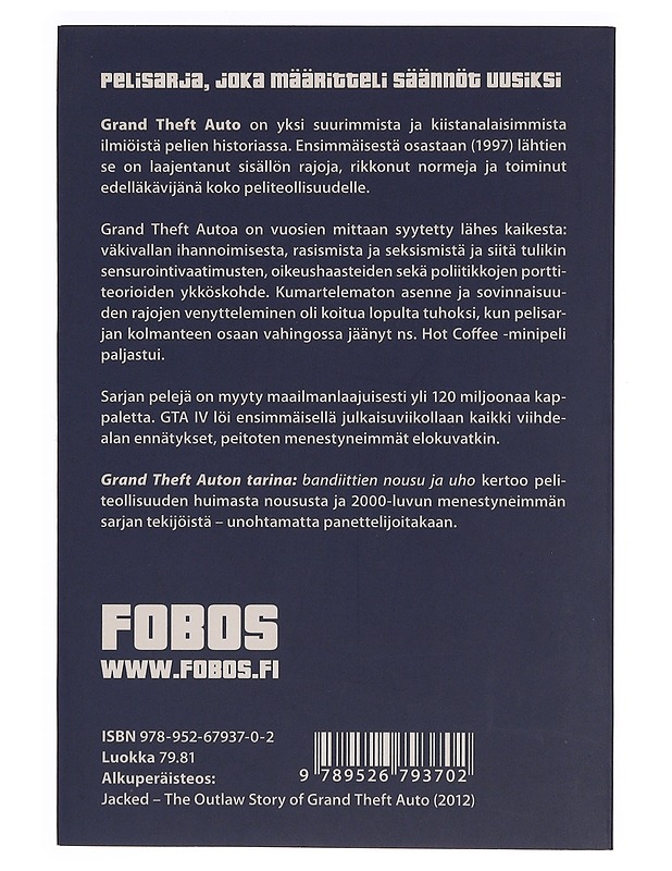 Grand Theft Auton tarina : bandiittien nousu ja uho - Kushner, David - Tietokirjat ja oppaat - 10105345645 - 1