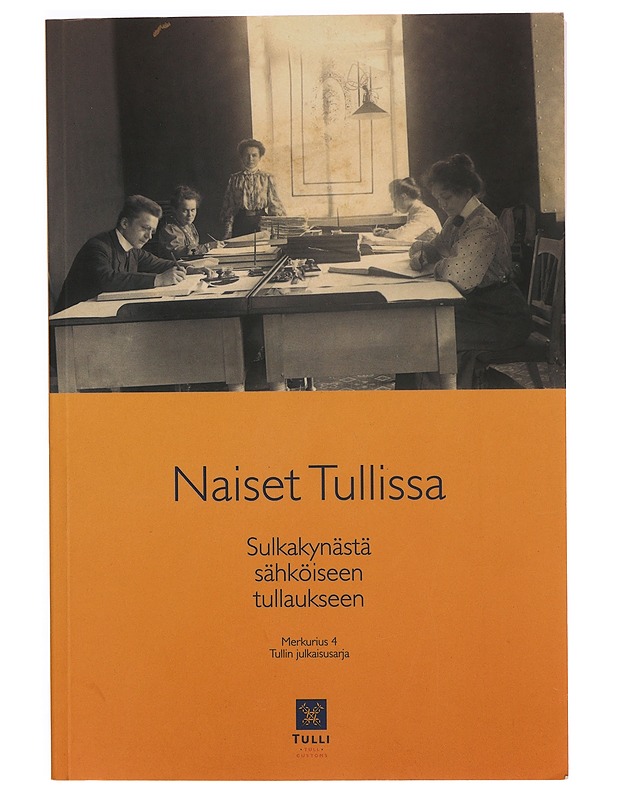 Naiset tullissa - Janne Nokki, Leena Nilsson - Historiakirjat - 10105345655 - 0