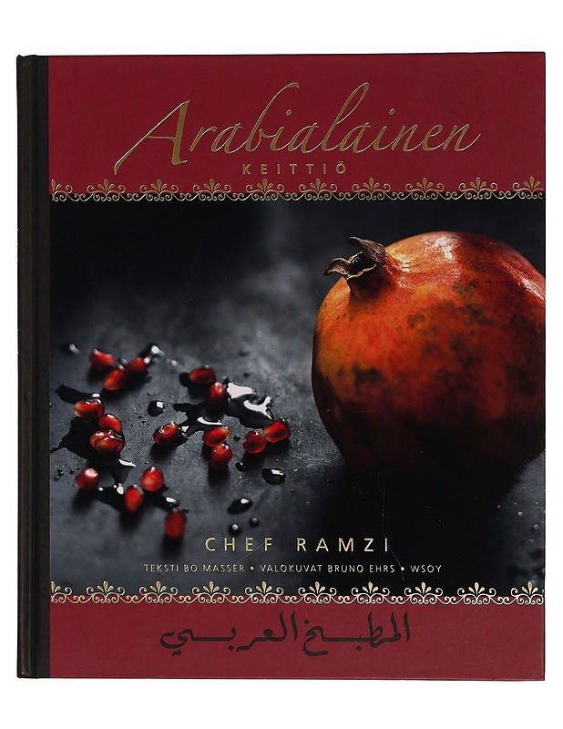 Arabialainen keittiö = Kitab al-tabkh al-'arabi - Choueiry, Ramzi - Ruokakirjat - 10105345740 - 0