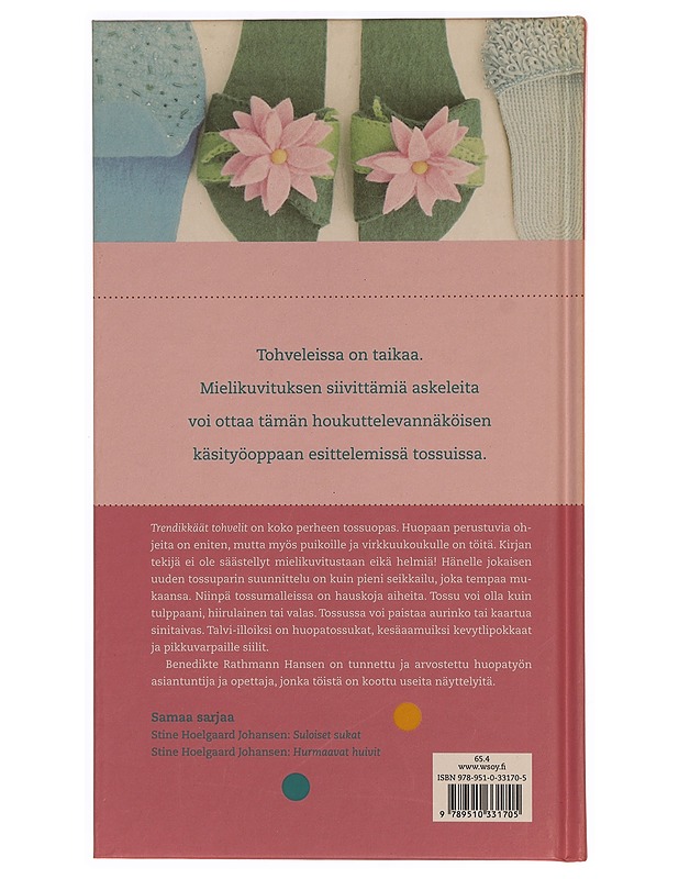 Trendikkäät tohvelit - Rathmann Hansen, Benedikte - Tietokirjat ja oppaat - 10105345788 - 1