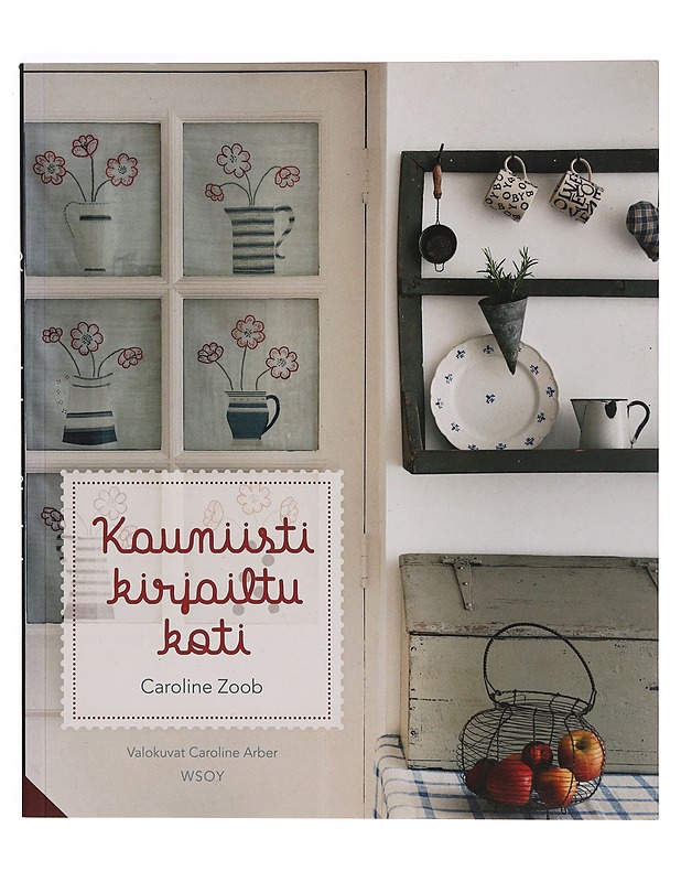 Kauniisti kirjailtu koti - Zoob, Caroline - Tietokirjat ja oppaat - 10105345922 - 0