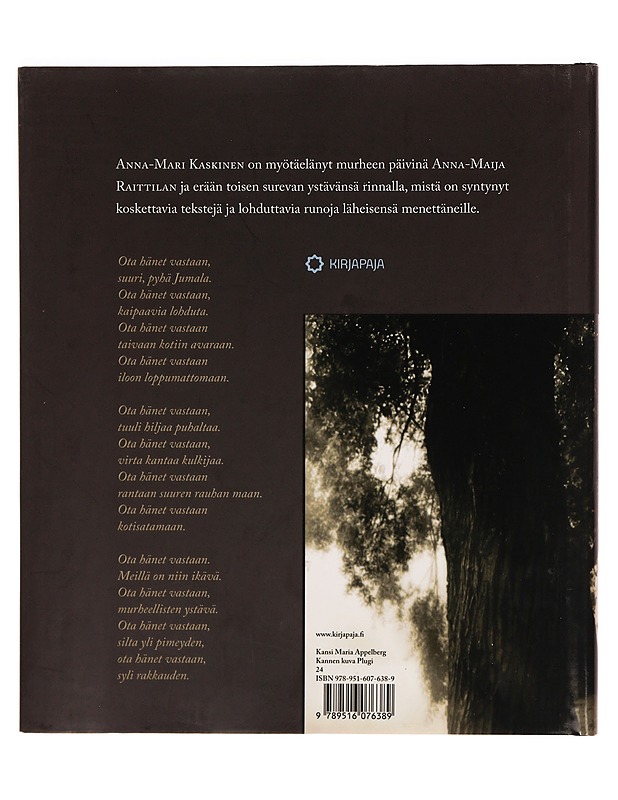 Ota hänet vastaan : sanoja suruun - Raittila, Anna-Maija - Romaanit ja novellit - 10105345978 - 1