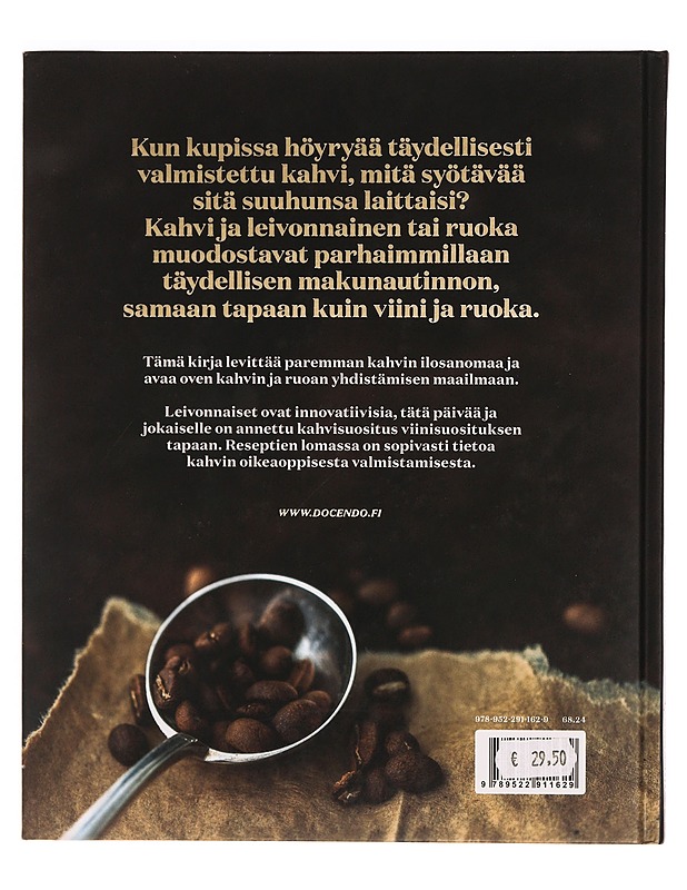 Kahvin kanssa : makupareja kahvista ja ruoasta - Huhtonen, Hanna-Maria - Ruokakirjat - 10105345993 - 1