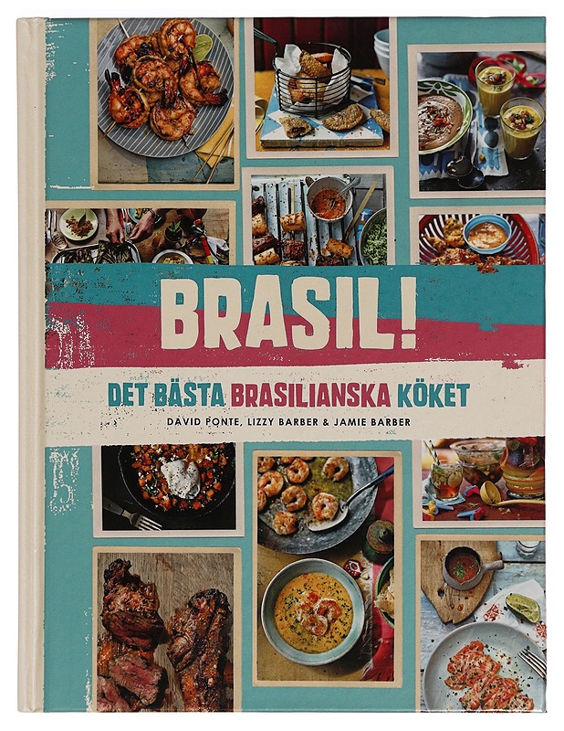 Brasil! / det bästa brasilianska köket - Ponte, David - Ruokakirjat - 10105346023 - 0