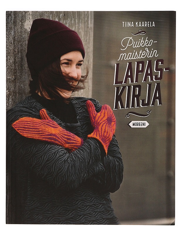 Puikkomaisterin lapaskirja - Kaarela, Tiina - Tietokirjat ja oppaat - 10105346119 - 0