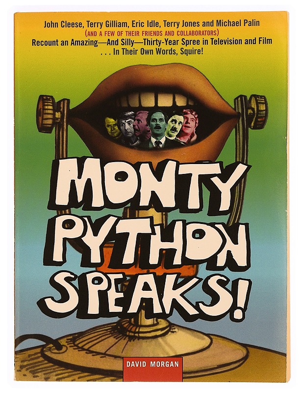 Monty Python speaks! - David Morgan - Musiikki- ja elokuvakirjat - 10105346323 - 0