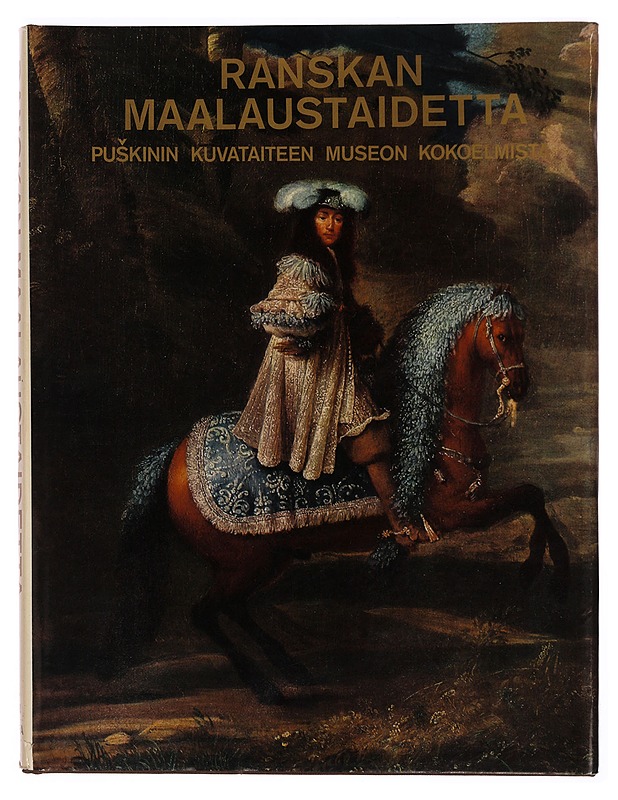 Ranskan maalaustaidetta Puskinin kuvataiteen museon kokoelmista - Jevgenija Georgijevskaja - Taide- ja kulttuurikirjat - 10105346348 - 0