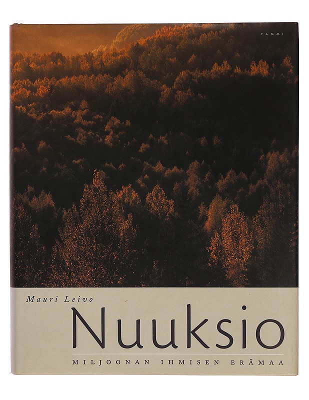 Nuuksio : miljoonan ihmisen erämaa - Leivo, Mauri - Tietokirjat ja oppaat - 10105346359 - 0