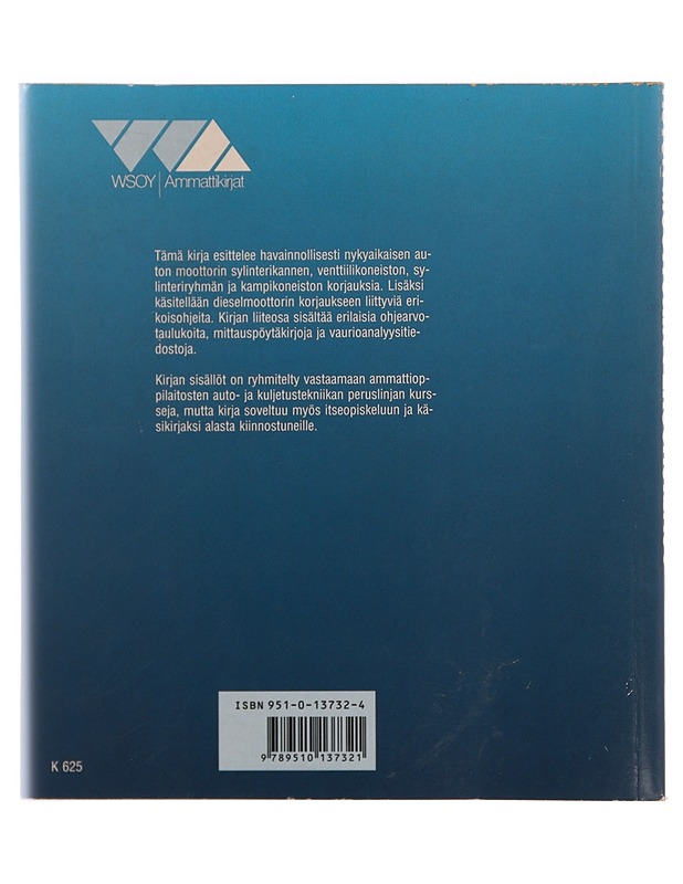 Auton moottorin peruskorjaus - Nieminen, Simo - Tietokirjat ja oppaat - 10105346443 - 1