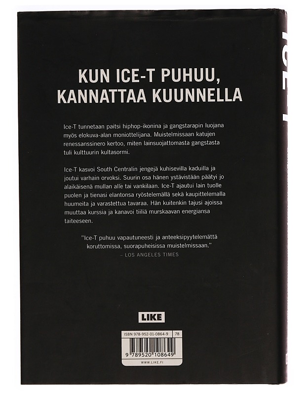 ICE T -Gangstan tie Hollywoodin kultasormeksi - Elämäkerrat ja muistelmat - 10105346694 - 1