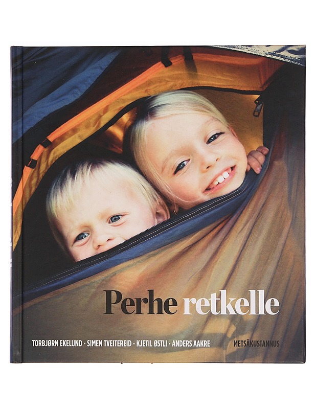 Perhe retkelle - Ekelund, Torbjørn - Tietokirjat ja oppaat - 10105346709 - 0