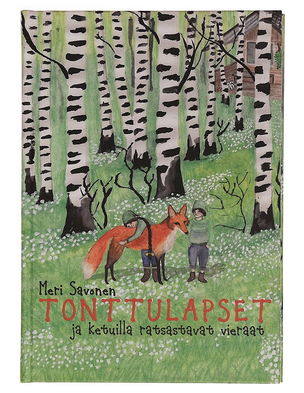 Tonttulapset ja ketuilla ratsastavat vieraat - Savonen, Meri - Lastenkirjat - 10105346789 - 0