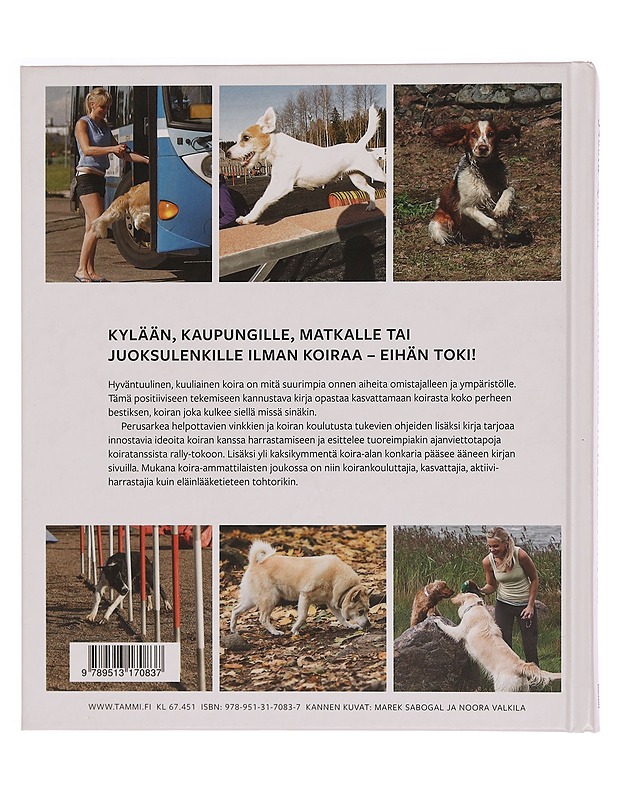 Kasvata koirasta kunnon kaveri - Noora Valkila - Tietokirjat ja oppaat - 10105346864 - 1