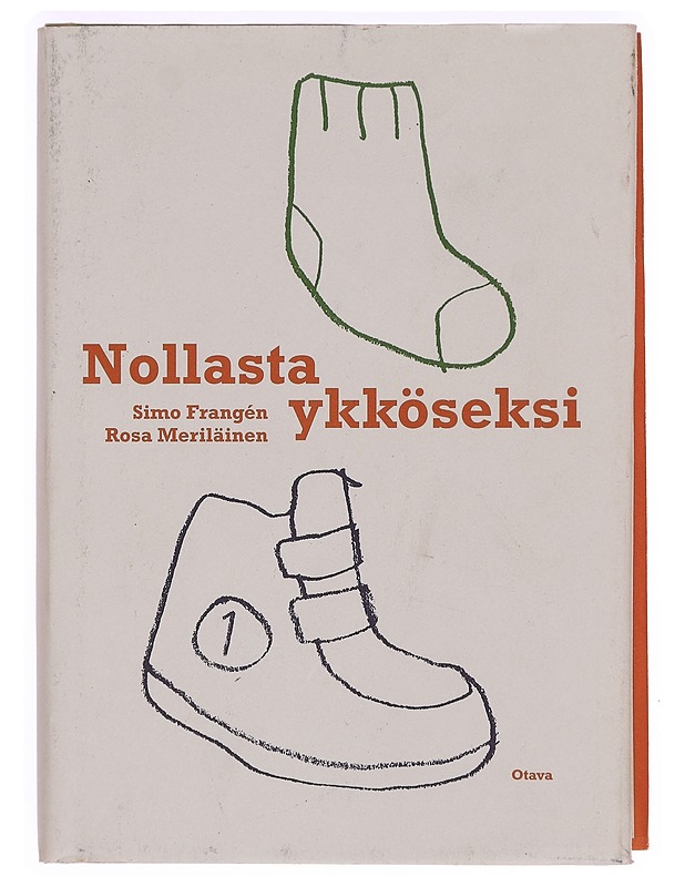 Nollasta ykköseksi : isän ja äidin päiväkirja - Frangén, Simo - Tietokirjat ja oppaat - 10105346917 - 0