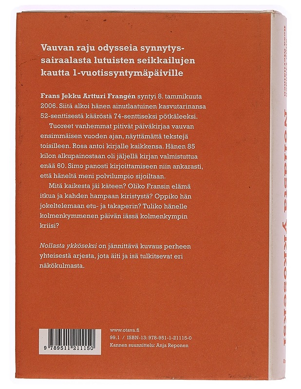 Nollasta ykköseksi : isän ja äidin päiväkirja - Frangén, Simo - Tietokirjat ja oppaat - 10105346917 - 1