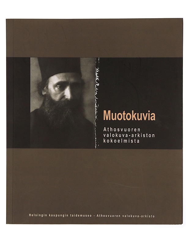 Muotokuvia : Athosvuoren valokuva-arkiston kokoelmista - Berndt Arell - Historiakirjat - 10105347096 - 0