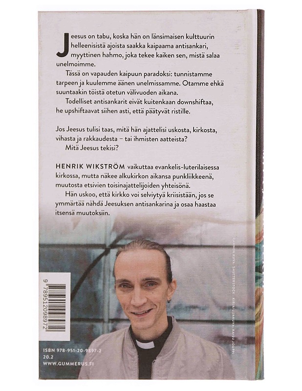 Mitä Jeesus tekisi? : kirkko ja 2000-luvun kapina - Henrik Wikström - Historiakirjat - 10105347123 - 1