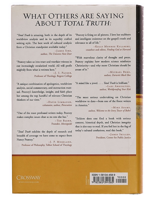 Total Truth: Liberating Christianity from Its Cultural Captivity - Tietokirjat ja oppaat - 10105347218 - 1