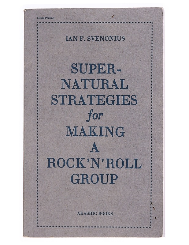 Supernatural Strategies for Making a Rock 'n' Roll Group - Tietokirjat ja oppaat - 10105347303 - 0