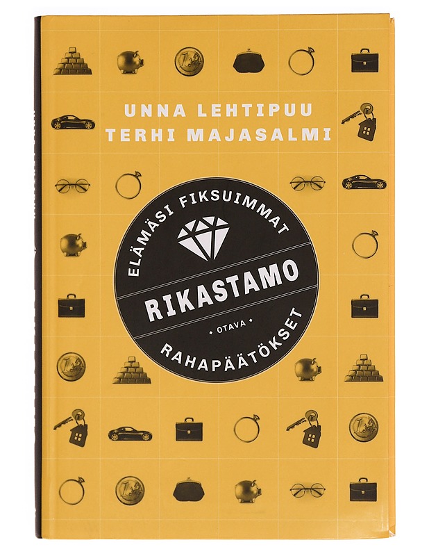 Rikastamo : elämäsi fiksuimmat rahapäätökset - Lehtipuu, Unna - Tietokirjat ja oppaat - 10105347364 - 0