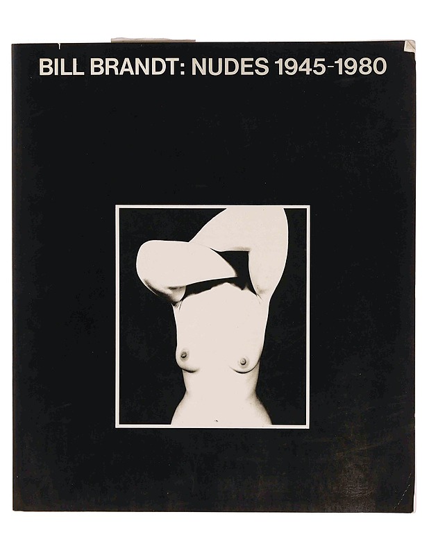 K-18 Bill Brandt: Nudes 1945-1980 - Taide- ja kulttuurikirjat - 10105347377 - 0