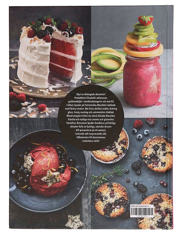 Drömgoda desserter - Johansson, Elisabeth - Ruokakirjat - 10105347430 - 1