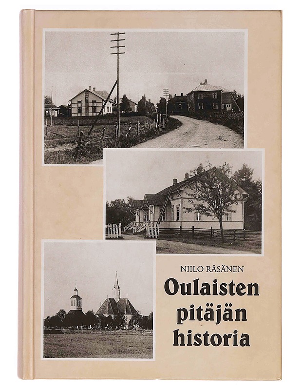 Oulaisten pitäjän historia - Niilo Räsänen - Historiakirjat - 10105347440 - 0