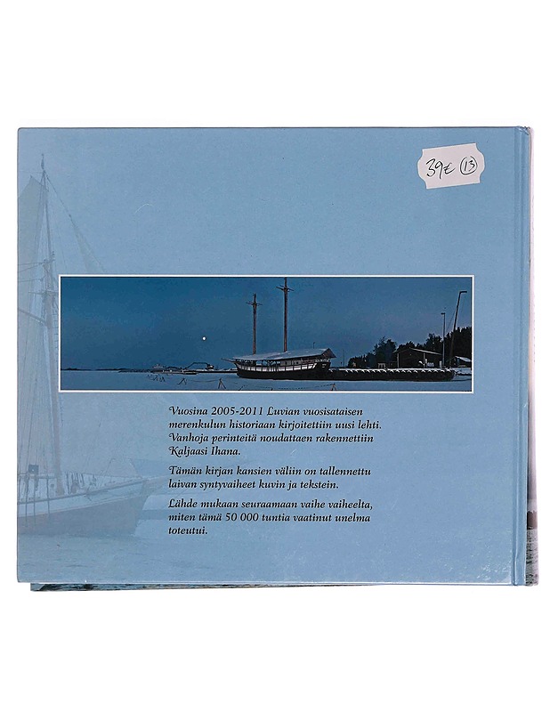 Kaljaasi Ihana Luvia, Kause Timo - Tietokirjat ja oppaat - 10105347453 - 1