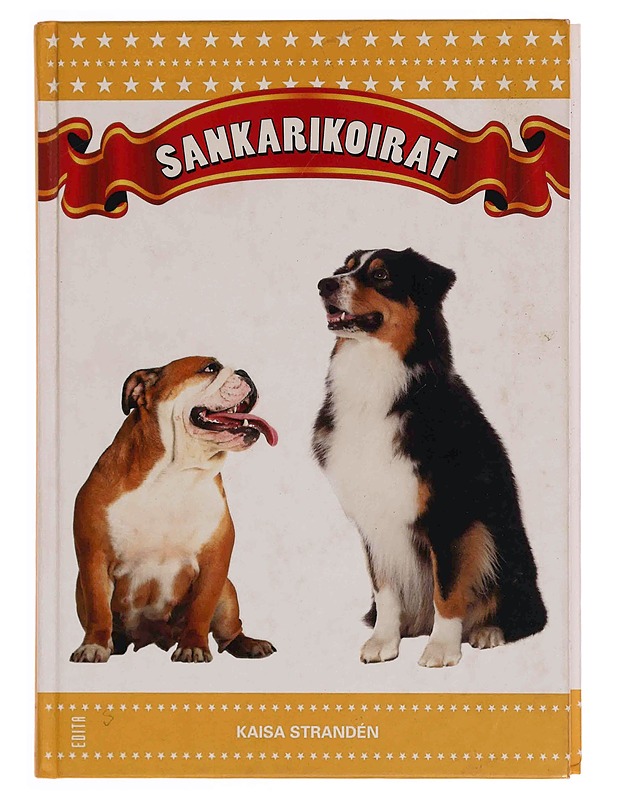 Sankarikoirat - Kaisa Strandén - Tietokirjat ja oppaat - 10105347499 - 0