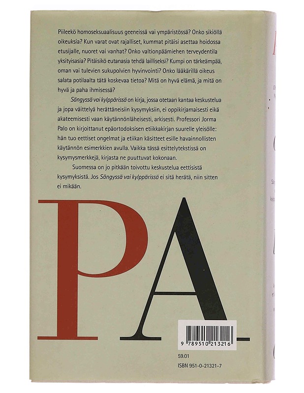 Sängyssä vai kylppärissä : arjen etiikkaa - Jorma Palo - Tietokirjat ja oppaat - 10105347530 - 1